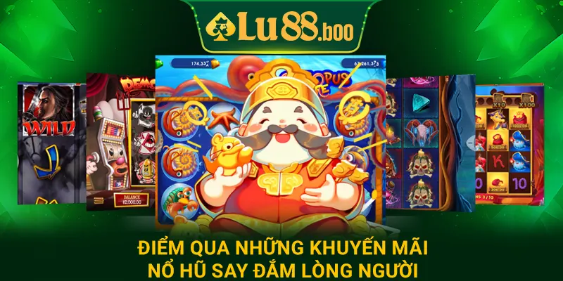 Điểm qua những khuyến mãi nổ hũ say đắm lòng người